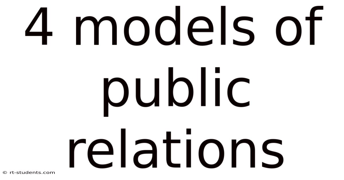 4 Models Of Public Relations