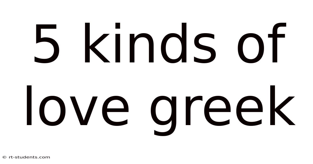 5 Kinds Of Love Greek