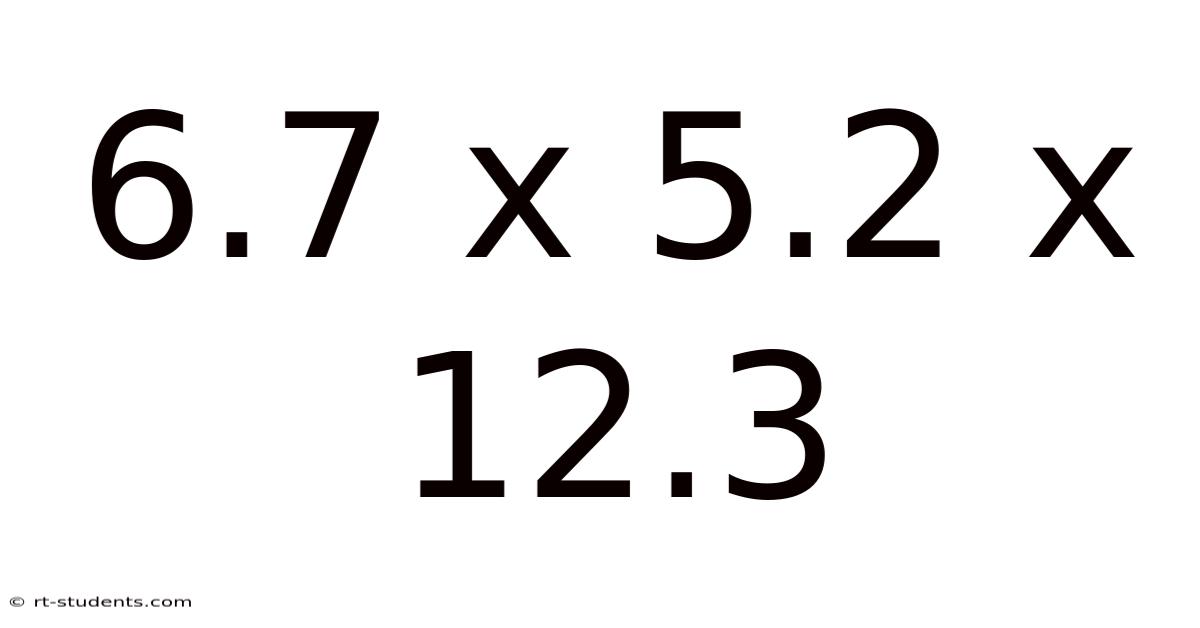 6.7 X 5.2 X 12.3