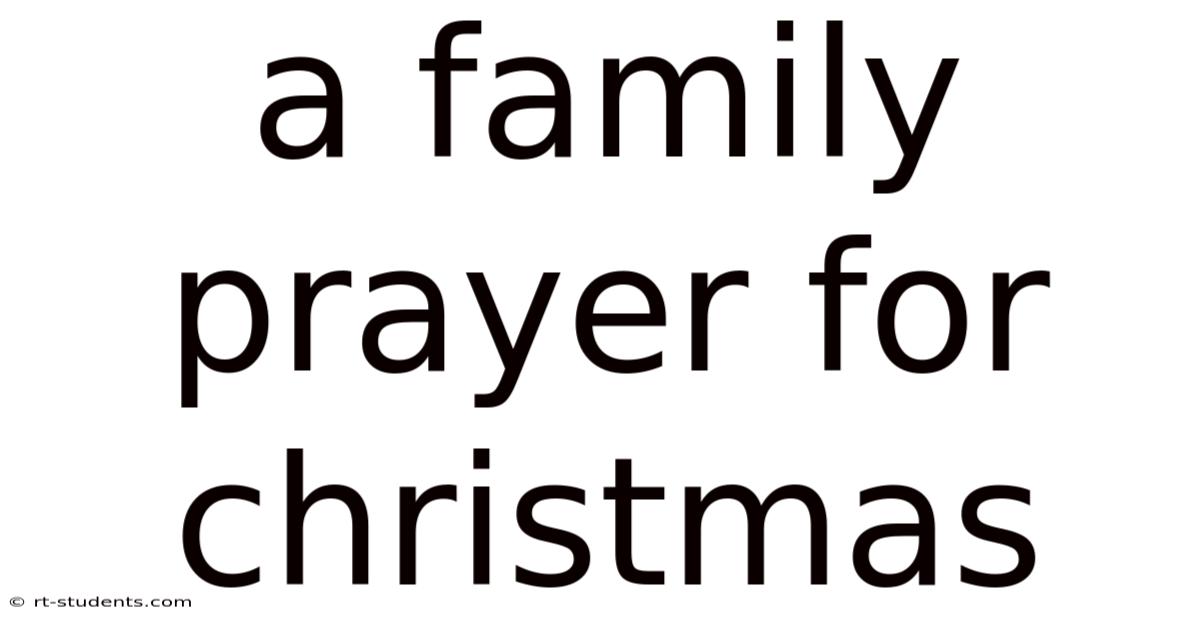 A Family Prayer For Christmas
