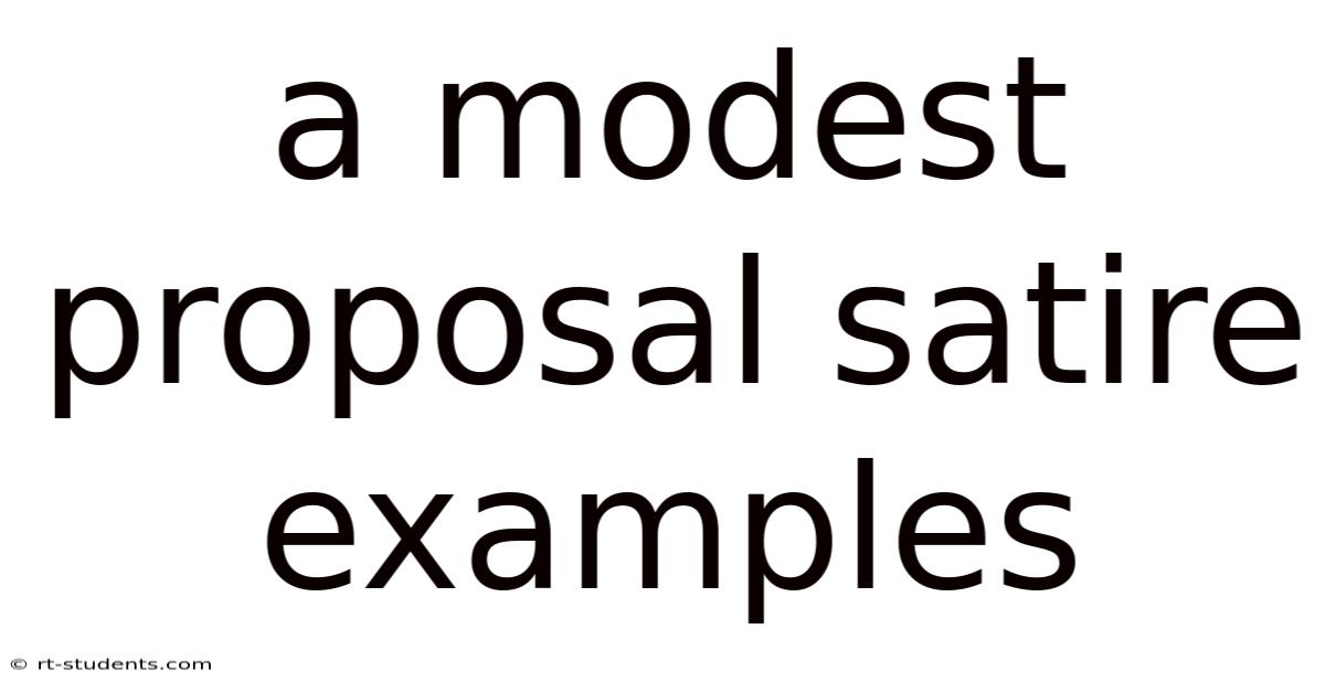 A Modest Proposal Satire Examples