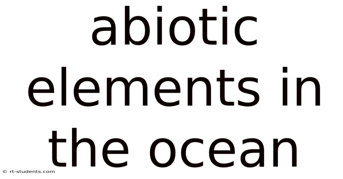 Abiotic Elements In The Ocean