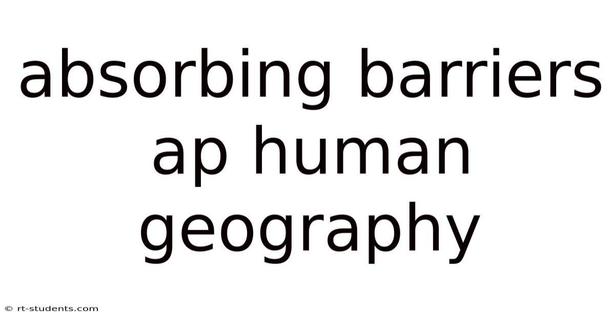 Absorbing Barriers Ap Human Geography
