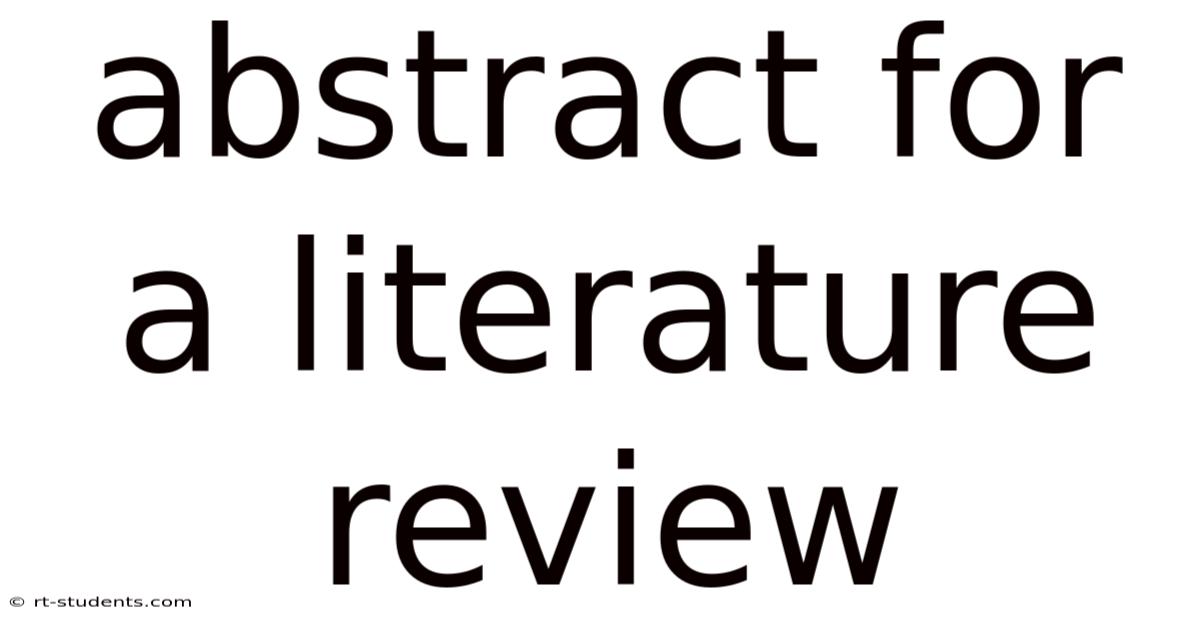 Abstract For A Literature Review