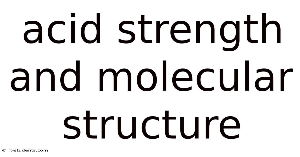 Acid Strength And Molecular Structure