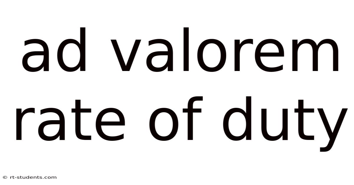 Ad Valorem Rate Of Duty
