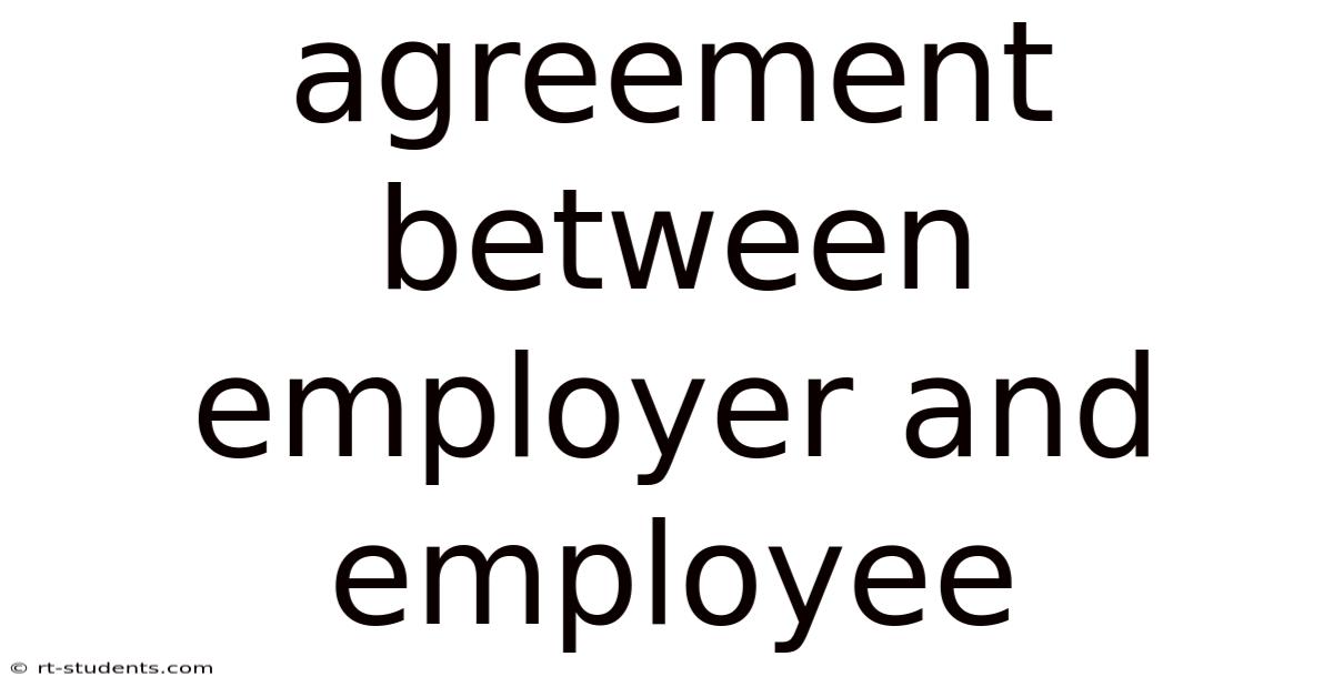 Agreement Between Employer And Employee