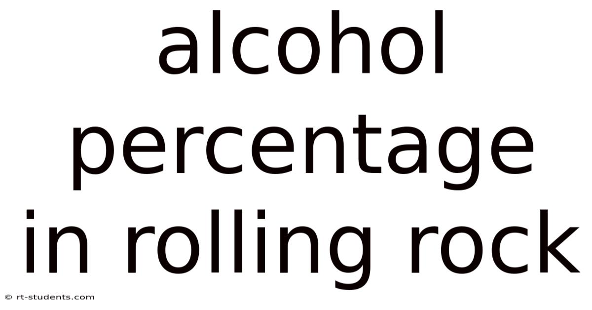 Alcohol Percentage In Rolling Rock