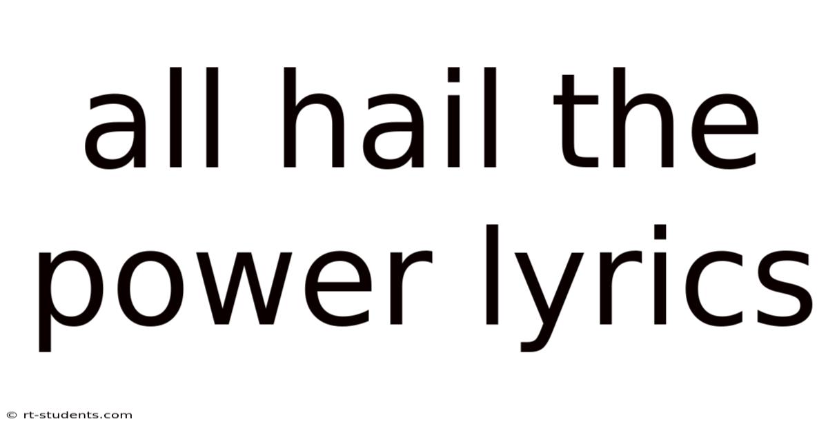 All Hail The Power Lyrics