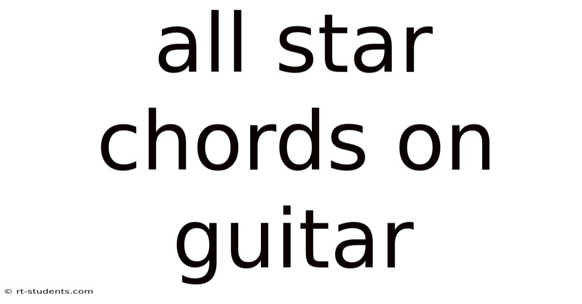 All Star Chords On Guitar