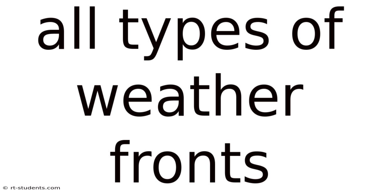 All Types Of Weather Fronts