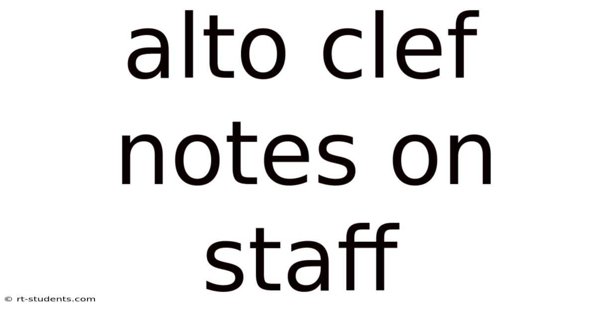 Alto Clef Notes On Staff