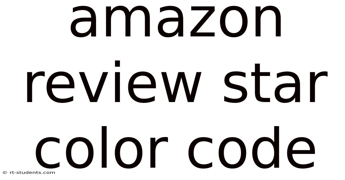 Amazon Review Star Color Code