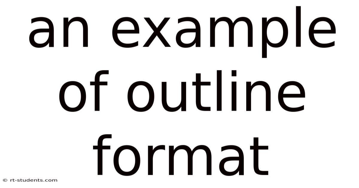 An Example Of Outline Format