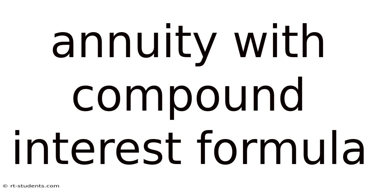 Annuity With Compound Interest Formula