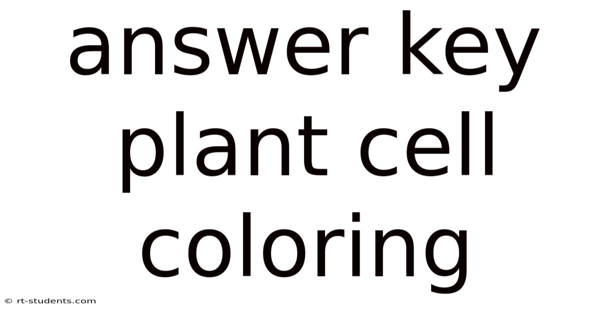 Answer Key Plant Cell Coloring