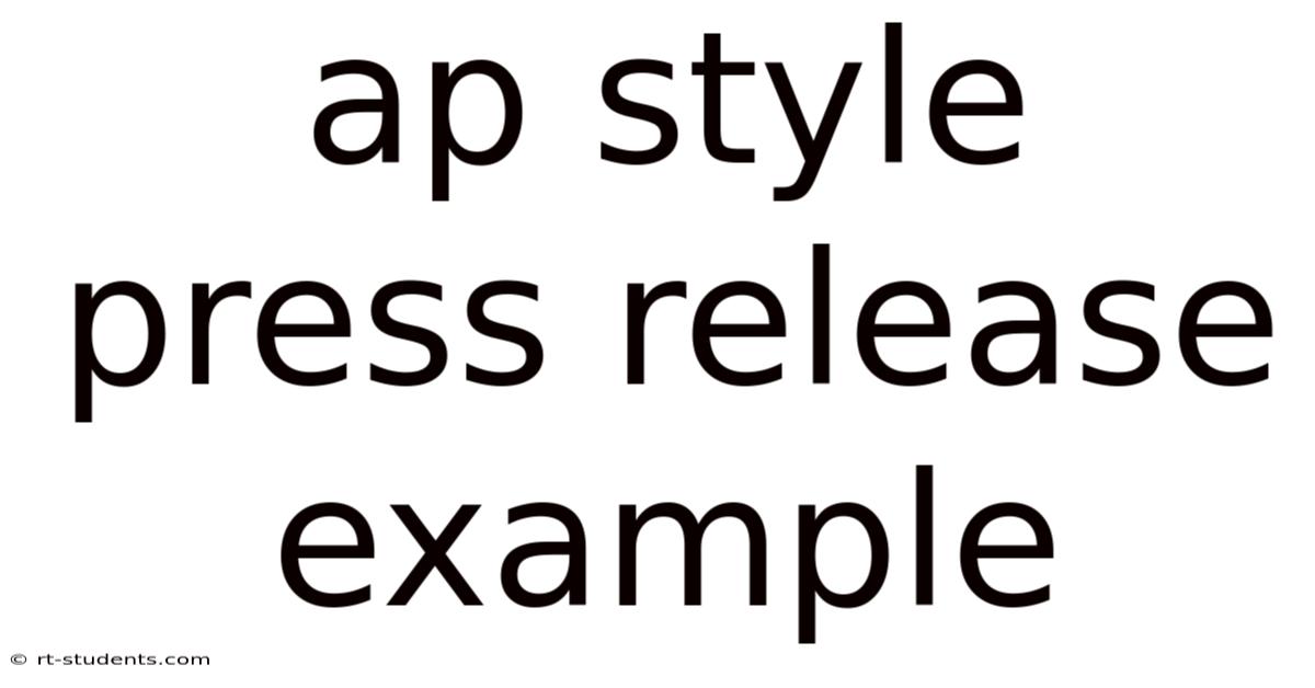 Ap Style Press Release Example