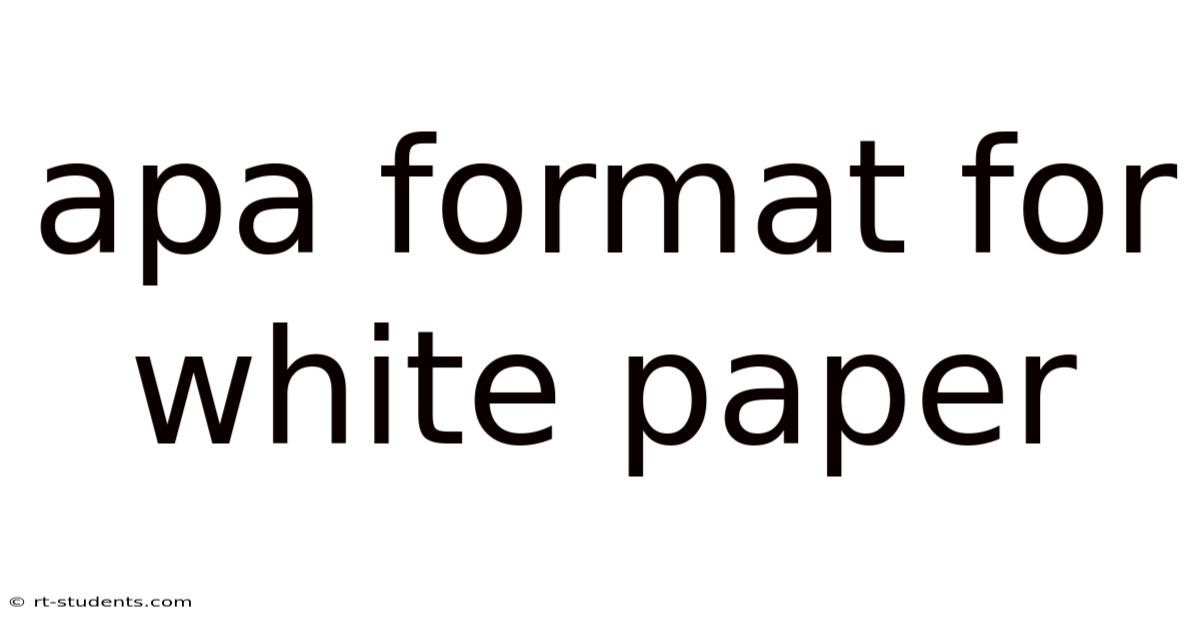 Apa Format For White Paper