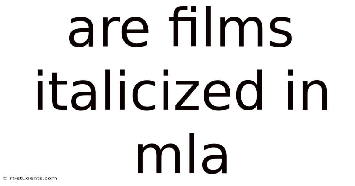 Are Films Italicized In Mla
