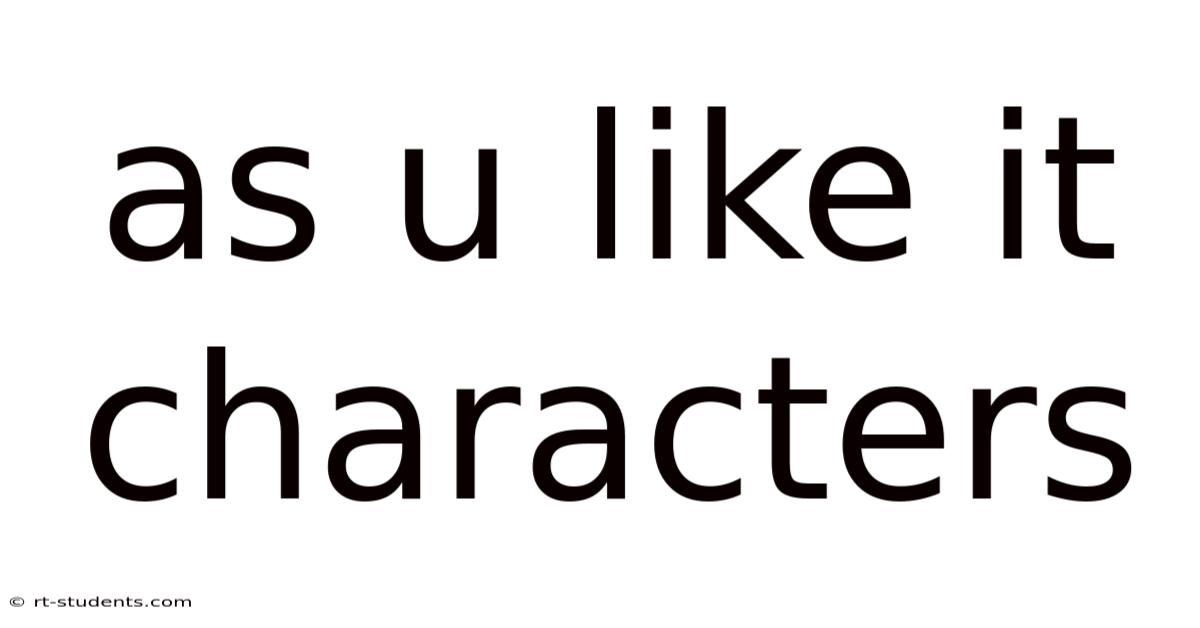 As U Like It Characters