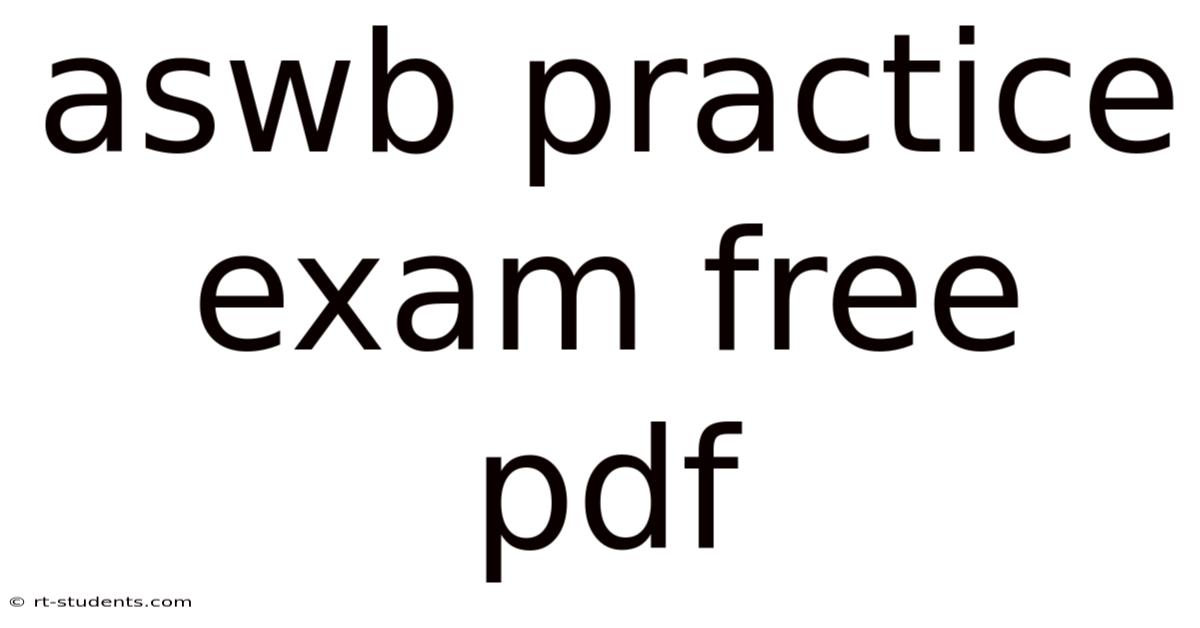 Aswb Practice Exam Free Pdf