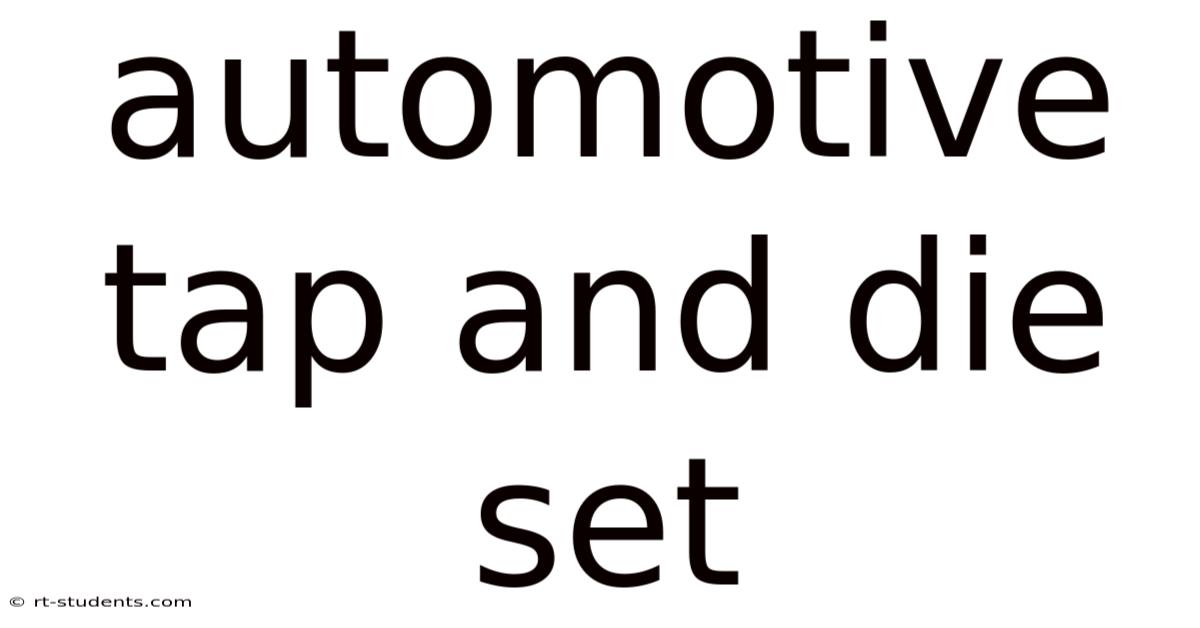Automotive Tap And Die Set