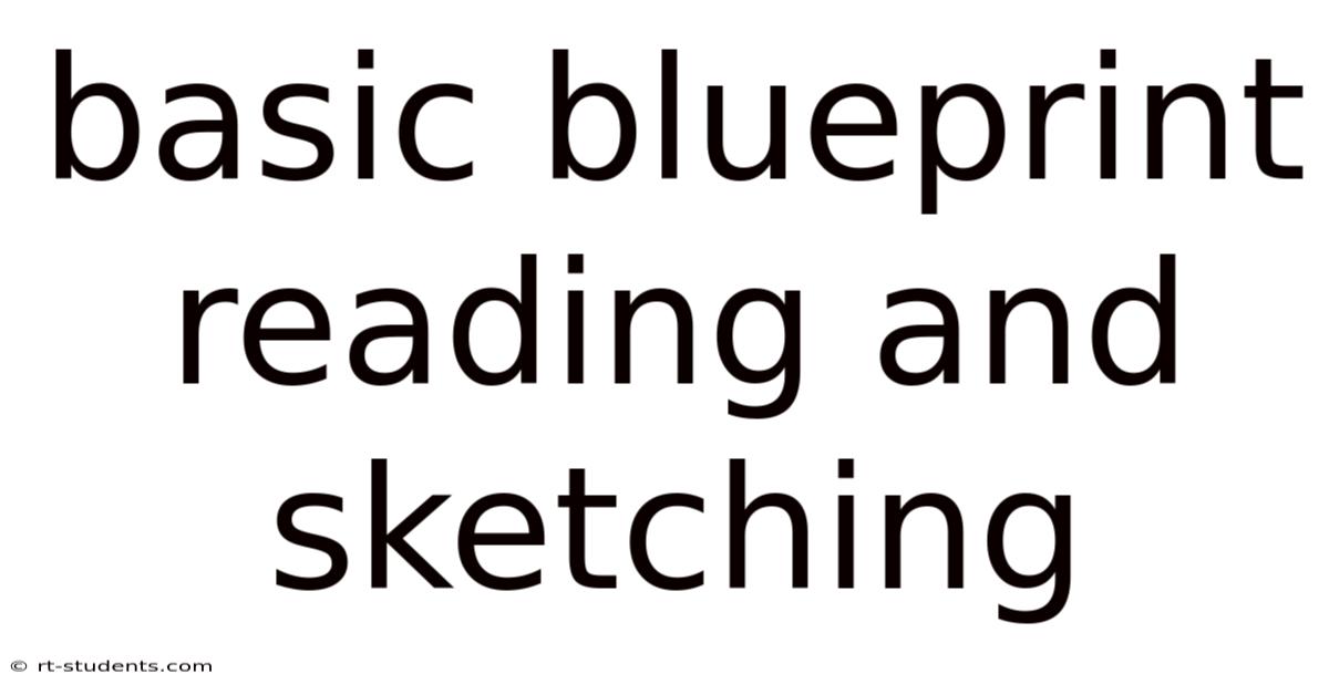 Basic Blueprint Reading And Sketching