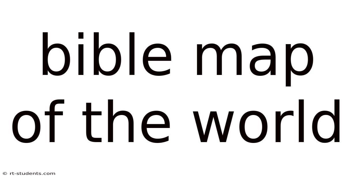Bible Map Of The World