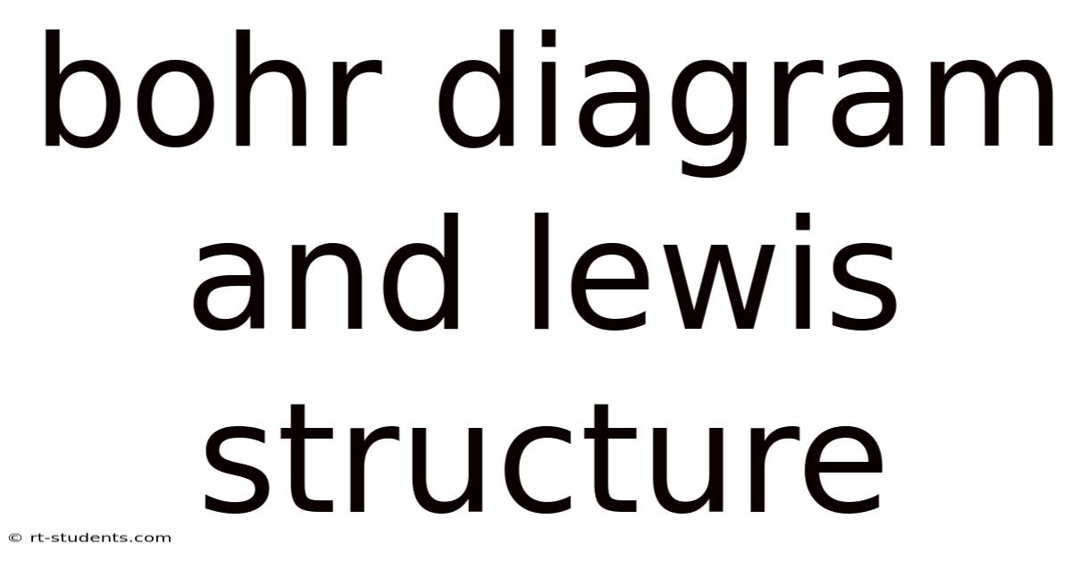 Bohr Diagram And Lewis Structure