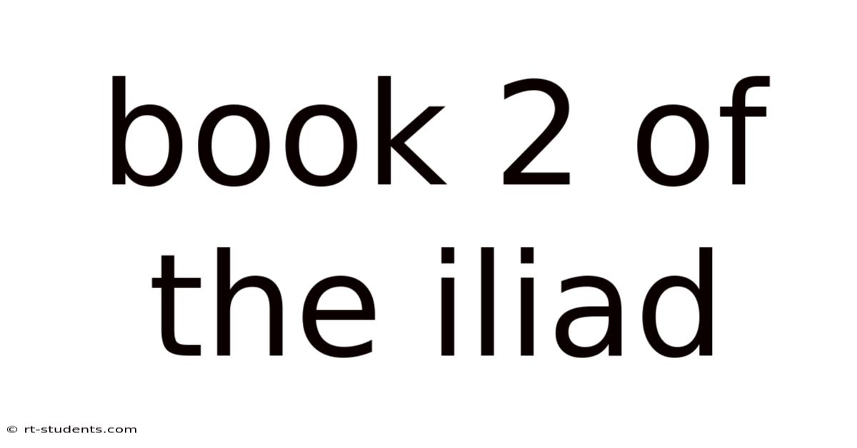 Book 2 Of The Iliad
