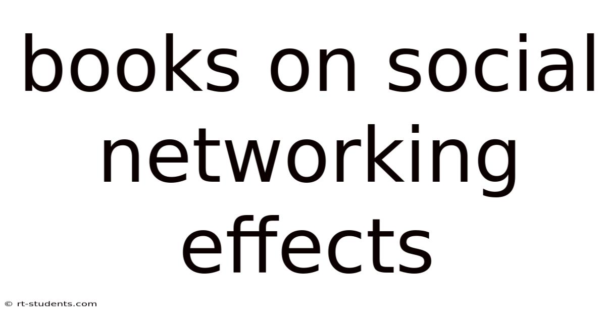 Books On Social Networking Effects
