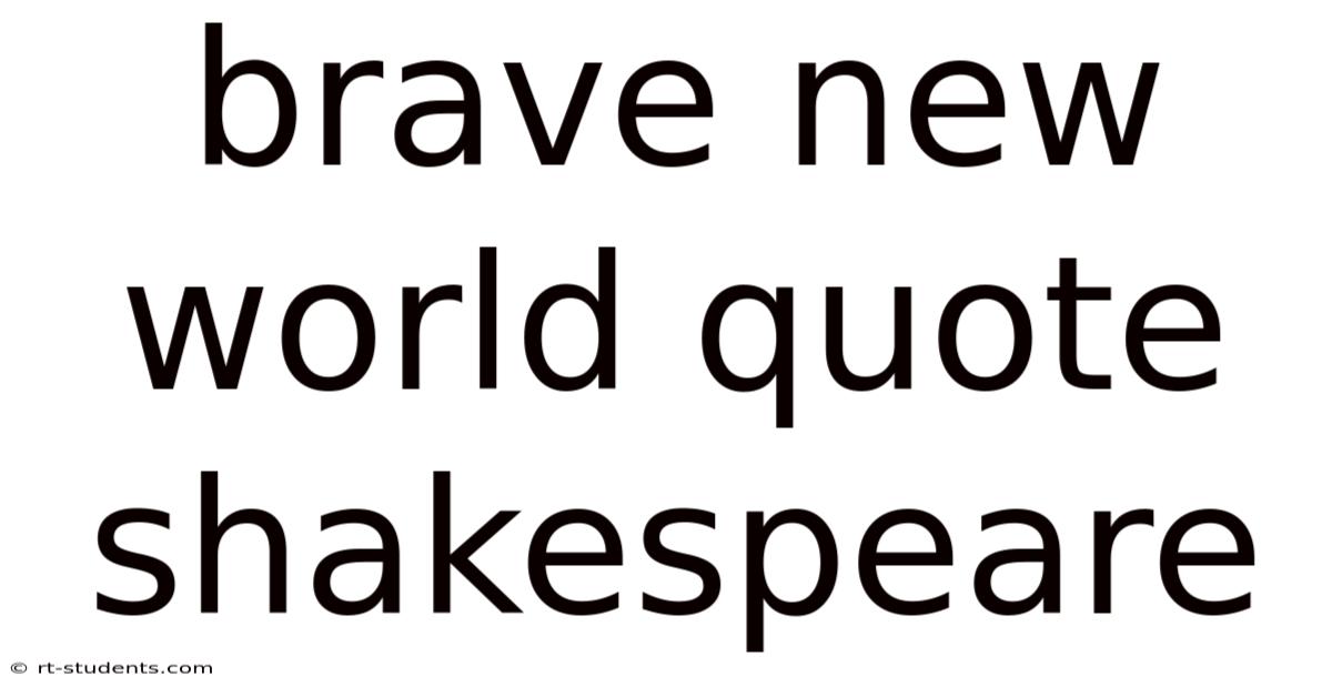 Brave New World Quote Shakespeare