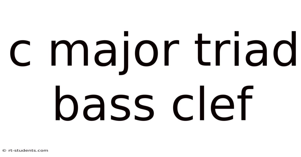 C Major Triad Bass Clef