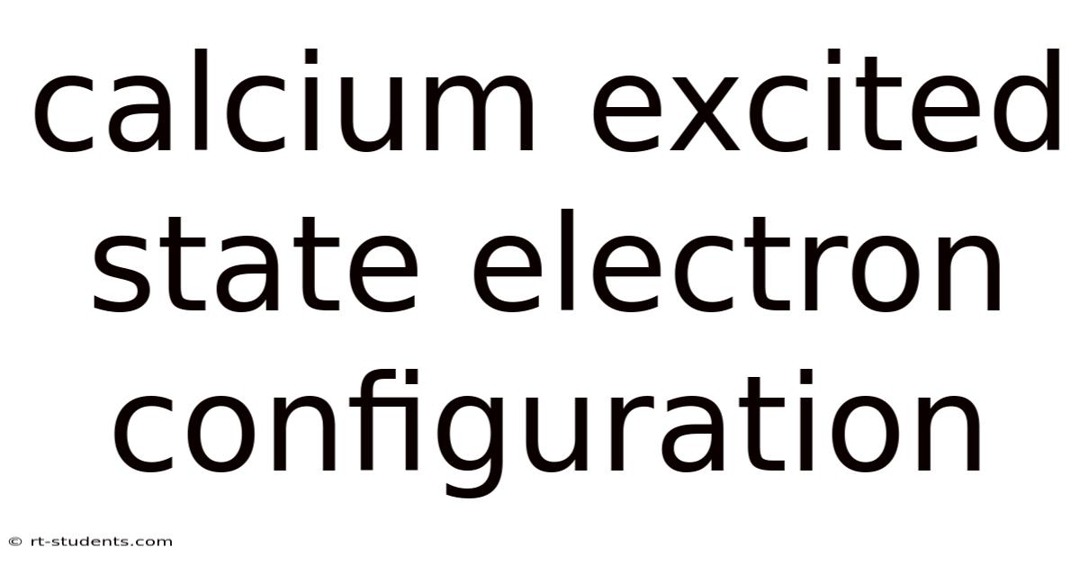 Calcium Excited State Electron Configuration