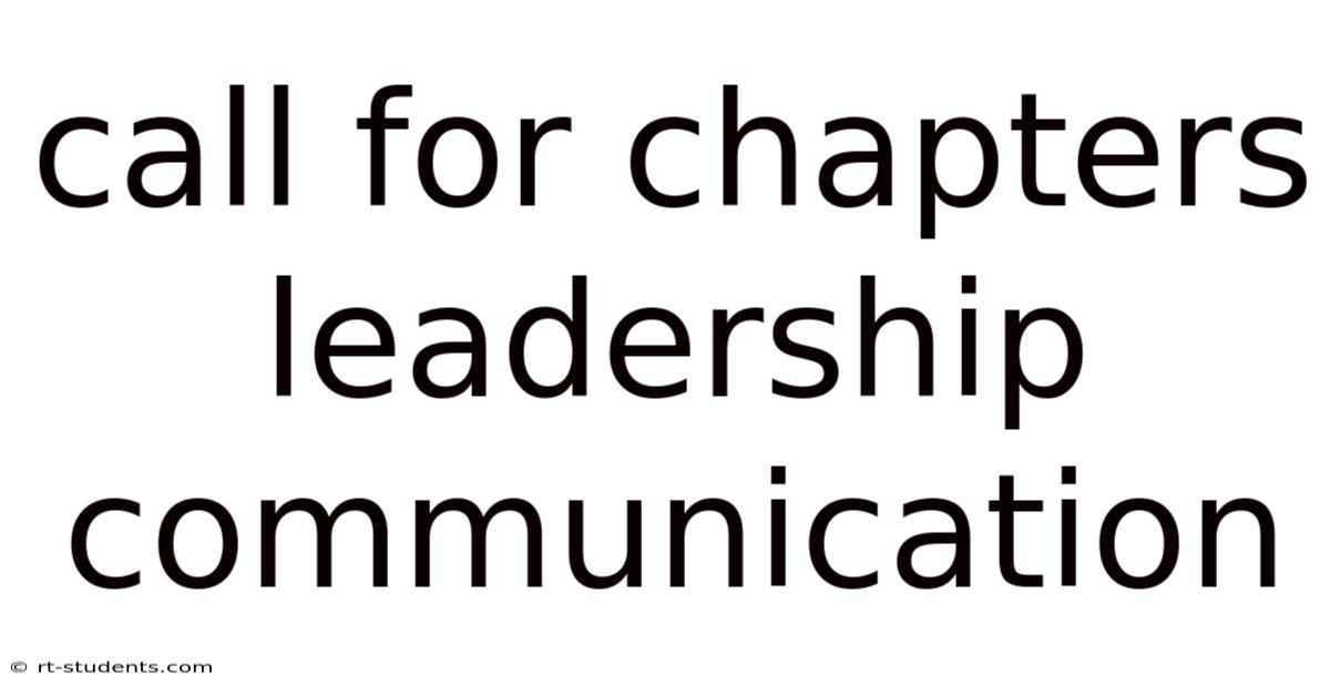 Call For Chapters Leadership Communication