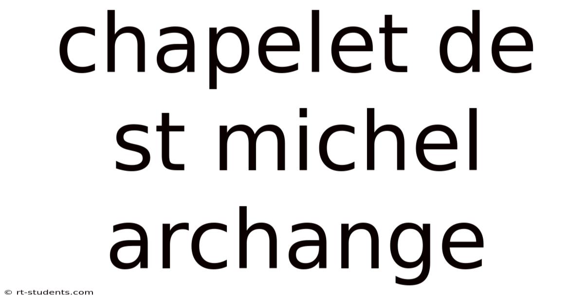 Chapelet De St Michel Archange