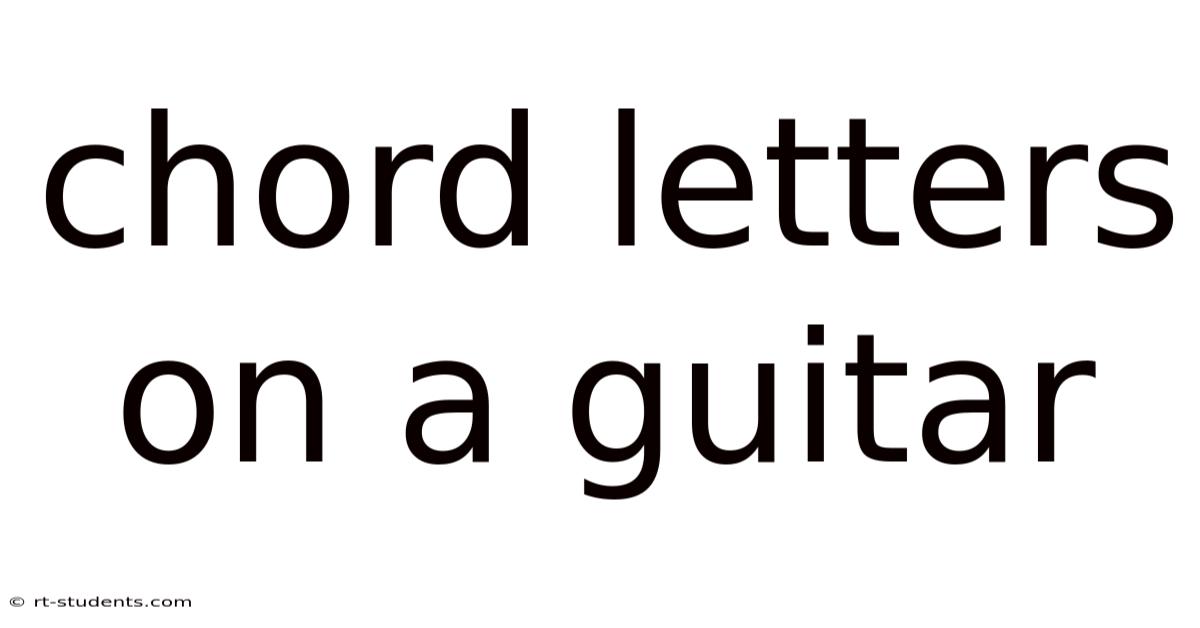 Chord Letters On A Guitar