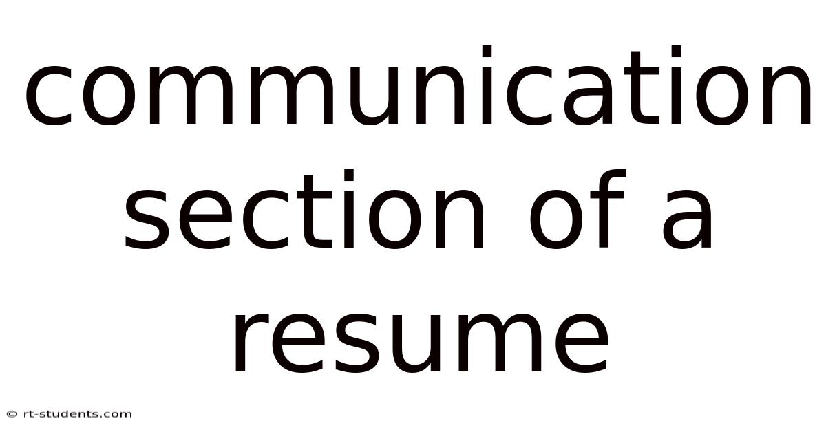 Communication Section Of A Resume
