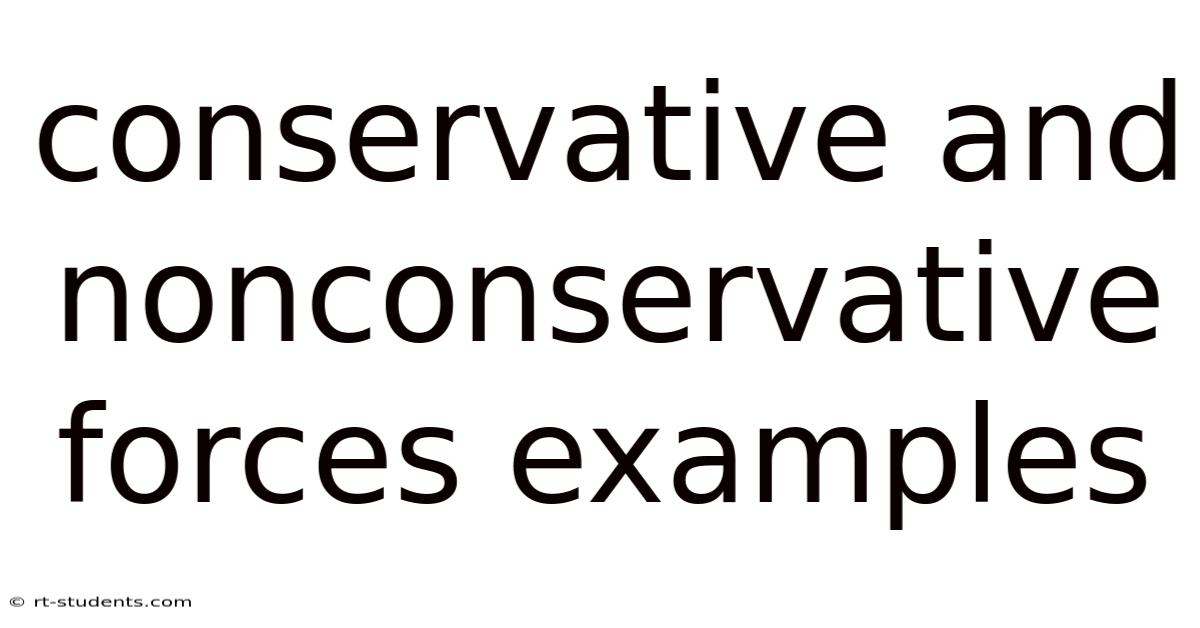 Conservative And Nonconservative Forces Examples