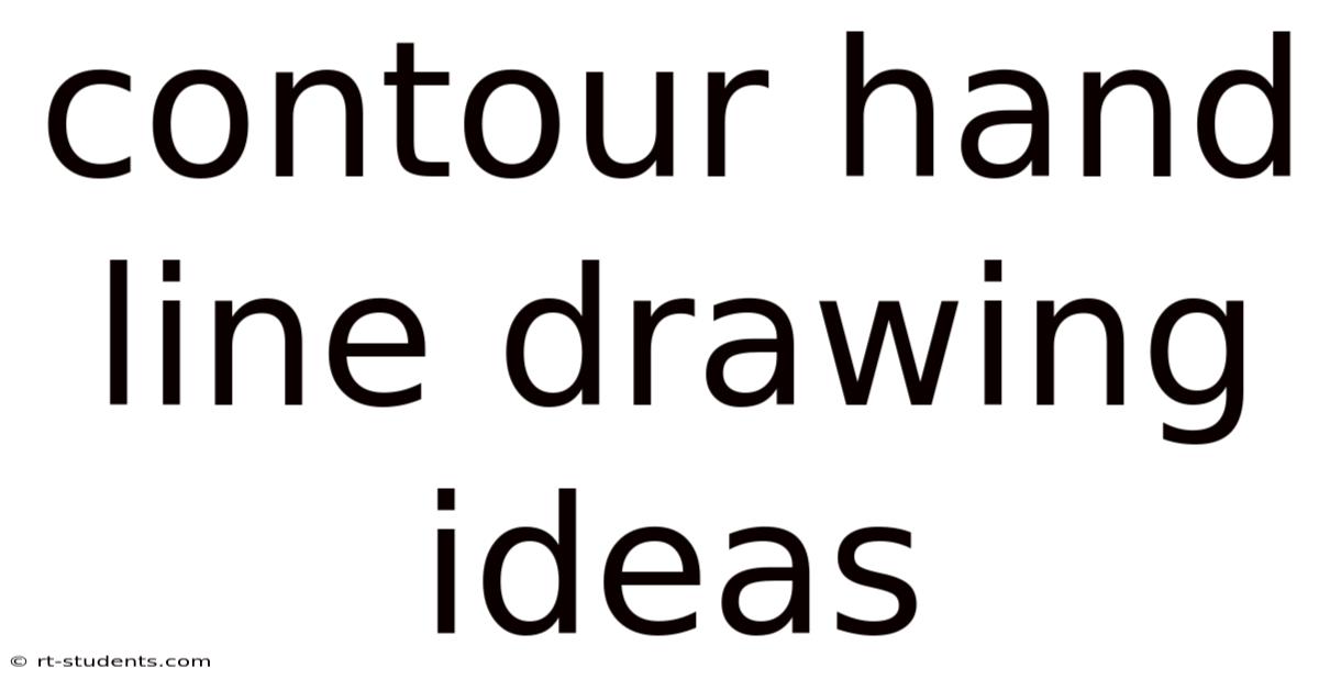 Contour Hand Line Drawing Ideas