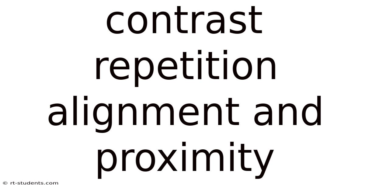 Contrast Repetition Alignment And Proximity