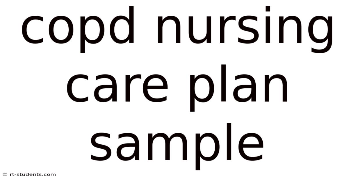 Copd Nursing Care Plan Sample