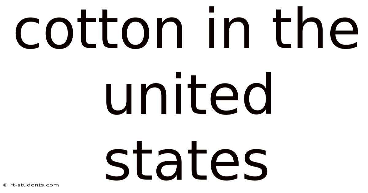 Cotton In The United States