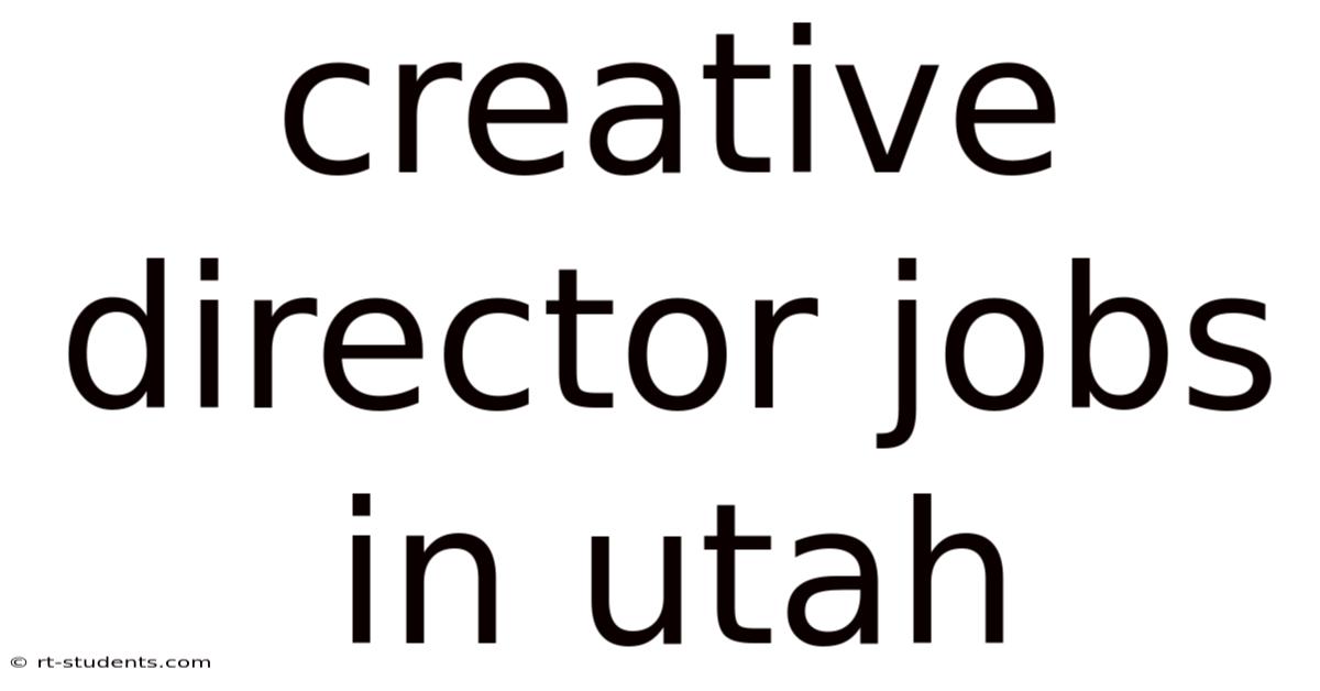 Creative Director Jobs In Utah