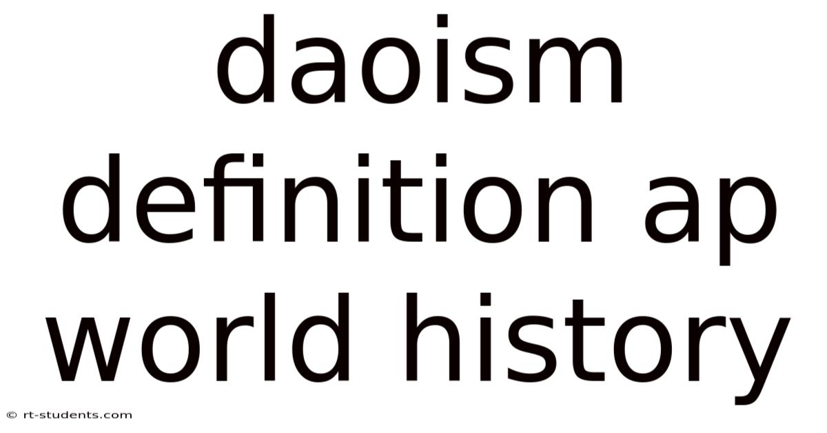 Daoism Definition Ap World History