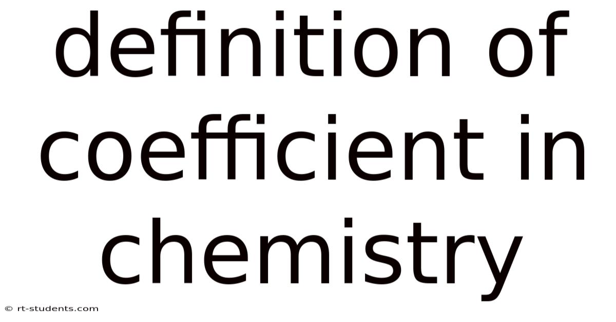 Definition Of Coefficient In Chemistry