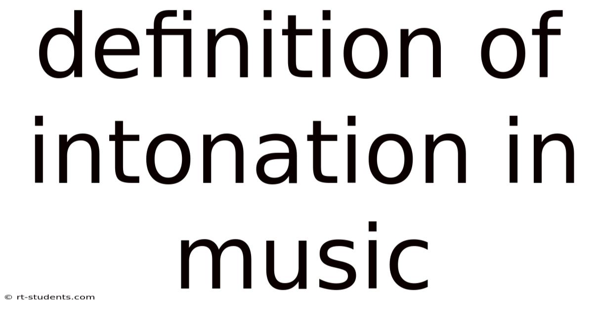 Definition Of Intonation In Music