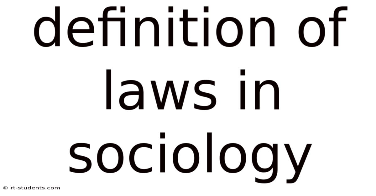 Definition Of Laws In Sociology