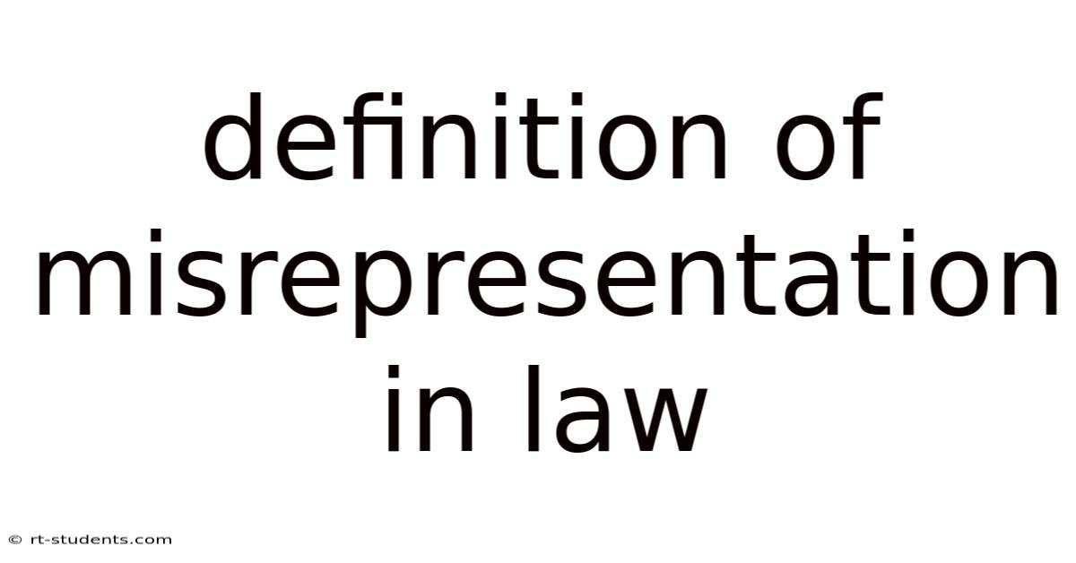 Definition Of Misrepresentation In Law