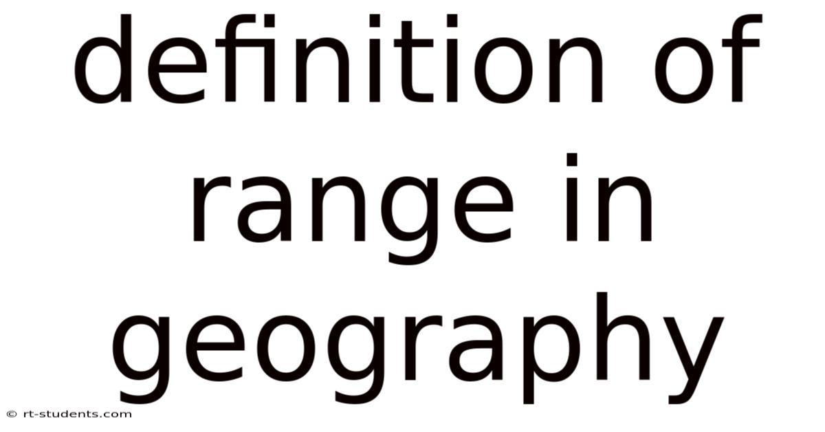 Definition Of Range In Geography